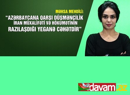 Məhsa Mehdili: “İranın ziyalısı, muxalifəti və dövləti güneylilərin azadlıq hərəkatını nüvə müharibəsi qədər təhlükəli sayırlar”